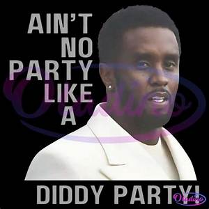 'Ain't No Party Like a Diddy Party' Explained: Origins, Lebron's Quote, and the Meme Craze